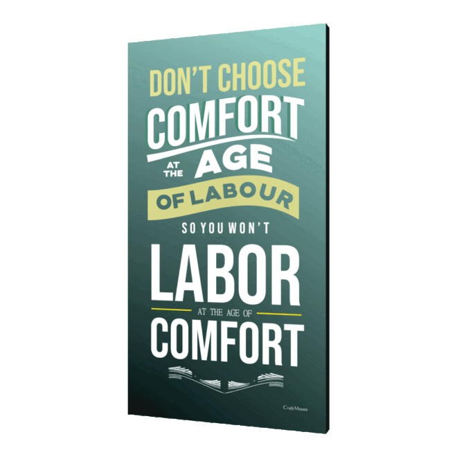 Comfort and Labor - Inspirational Wall Decor Item