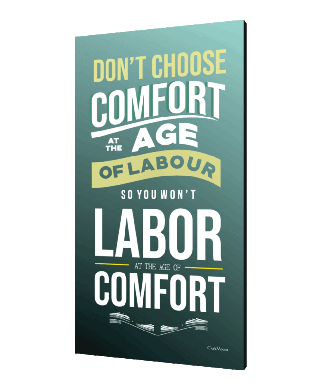 Comfort and Labor - Inspirational Wall Decor Item