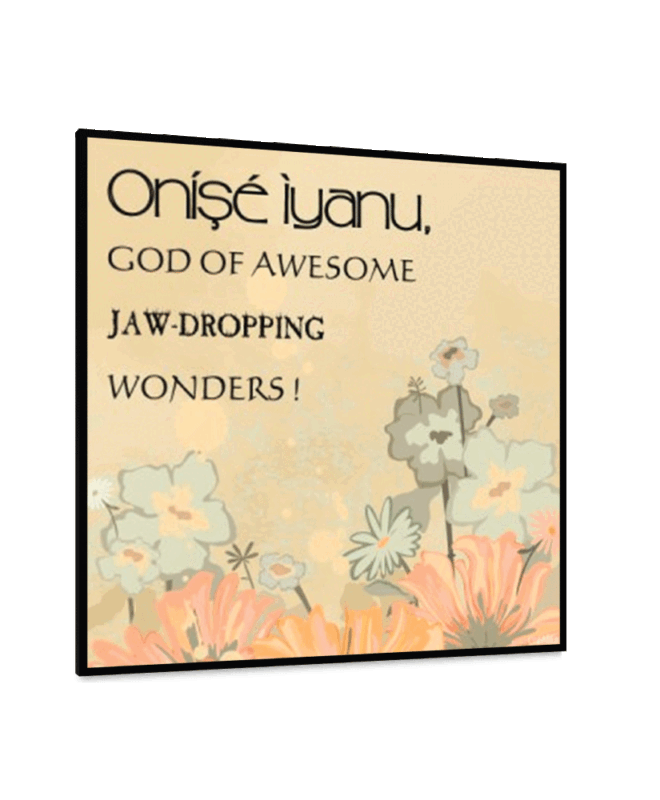 ONISE-IYANU- Inspirational Wall Decor Item