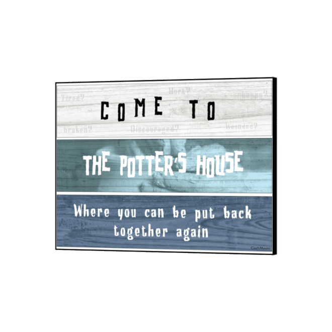 The Potters House- Inspirational Wall Decor Item