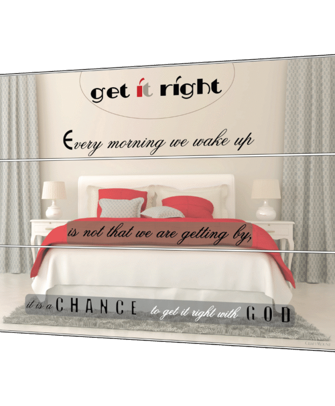 Get it right - Inspirational Wall Decor Item