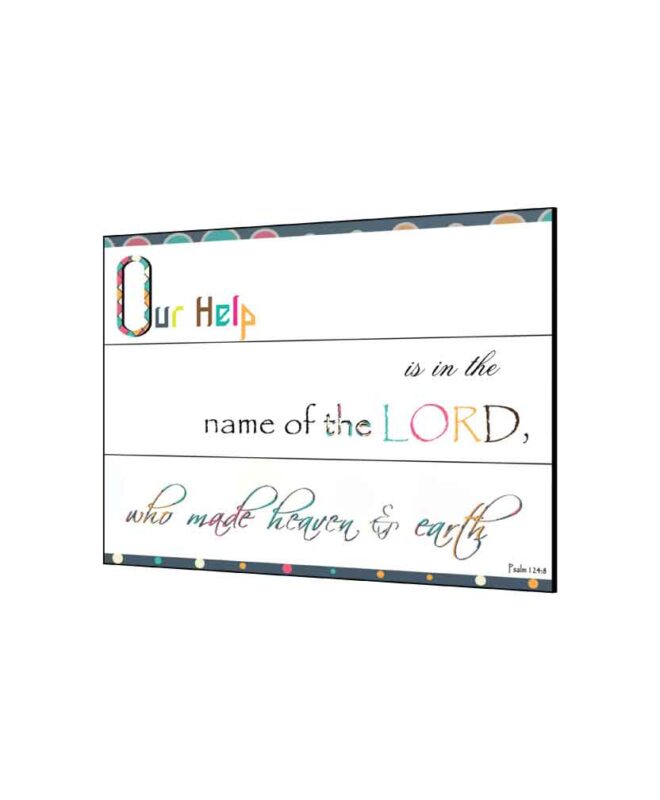 Our Help- Inspirational Wall Decor Item